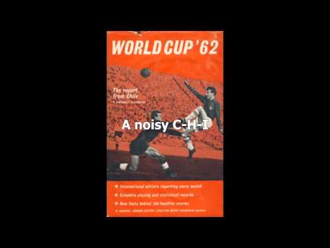 1962 FIFA World Cup anthem (the world cup