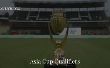 Asia Cup Qualifiers