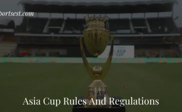 Asia Cup Rules And Regulations