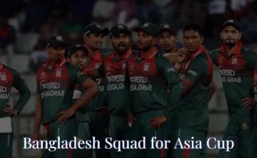 Bangladesh Squad for Asia Cup 2023