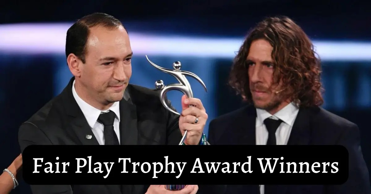 World Cup Fair Play Trophy Award Winners