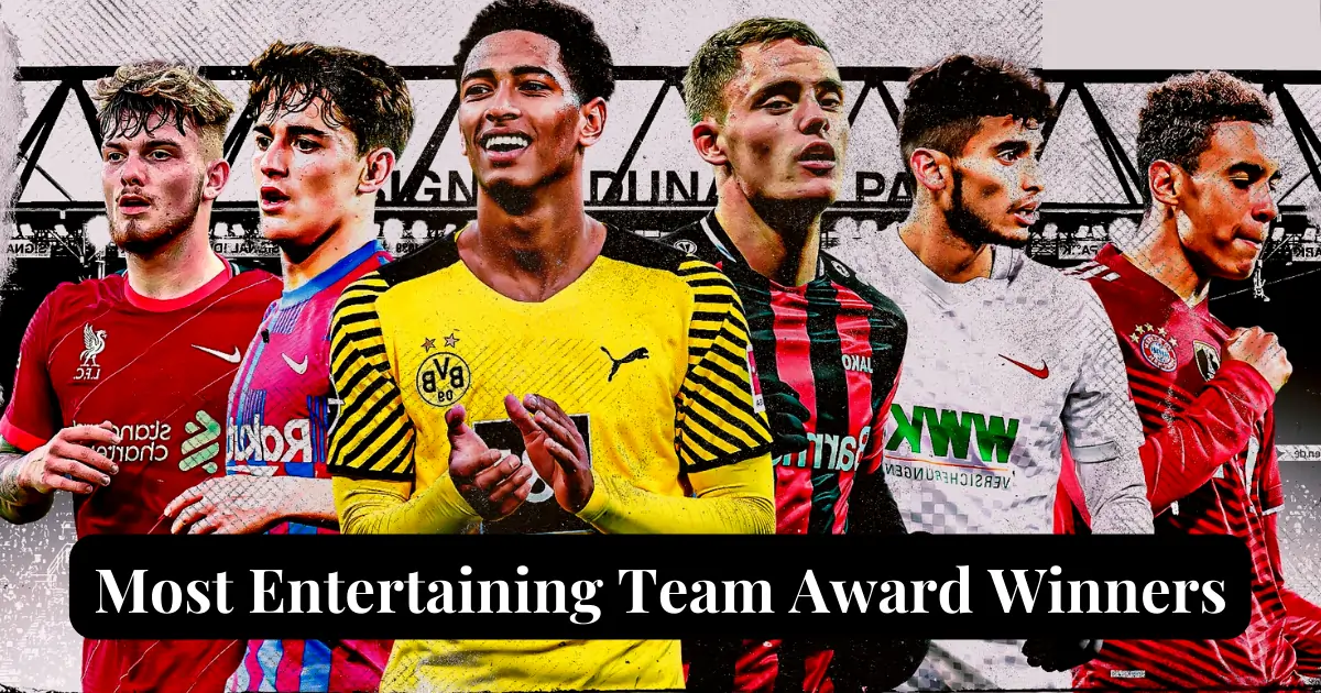 List FIFA World Cup Most Entertaining Team Award Winners 2022