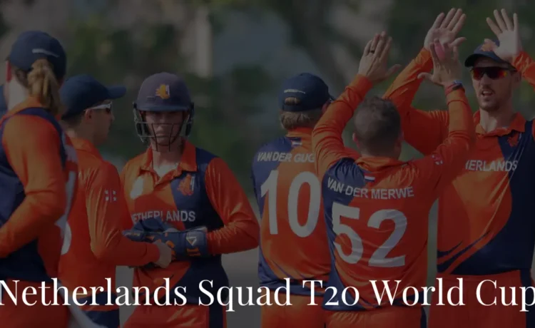Netherlands Squad for T20 World Cup 2024