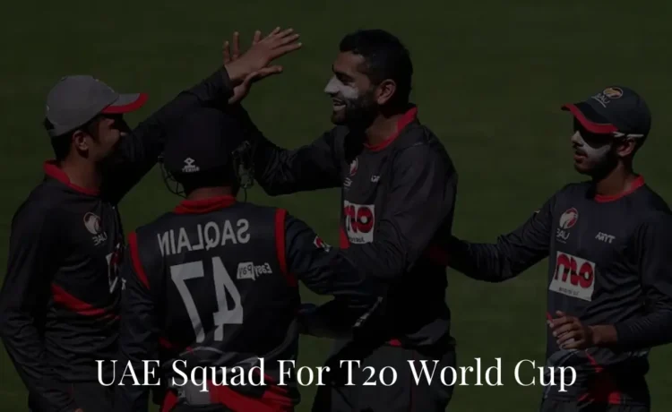 UAE Squad For T20 World Cup 2024