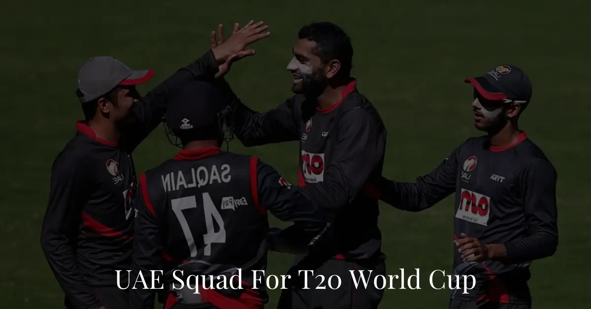 UAE Squad For T20 World Cup 2024
