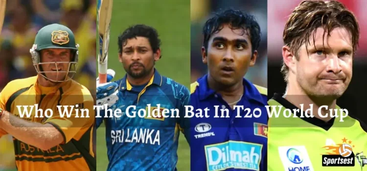 7 Players Who Won the Golden Bat in T20 World Cup History 1 Who Win The Golden Bat In T20 World Cup History