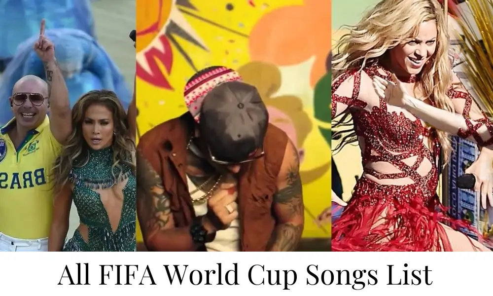 All FIFA World Cup Songs List