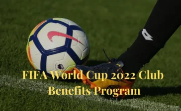 FIFA World Cup 2022 Club Benefits Program