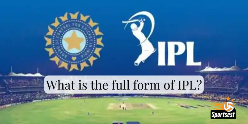 What is the full form of IPL