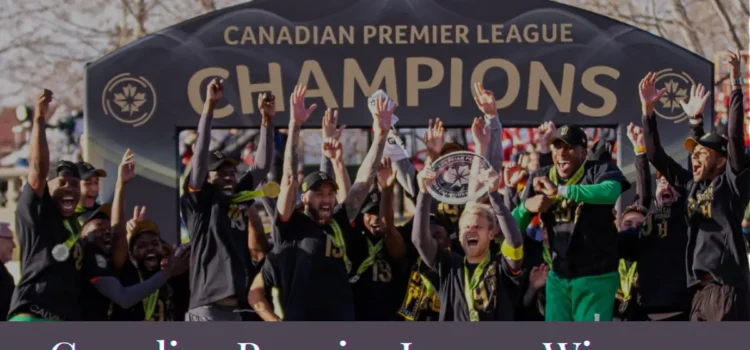 Canadian Premier League Winners