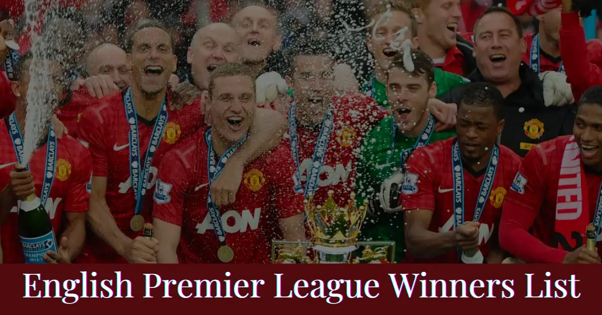 English Premier League Winners List