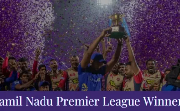 Tamil Nadu Premier League Winners List