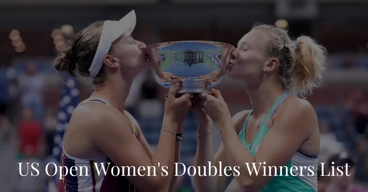 US Open Women's Doubles Winners List