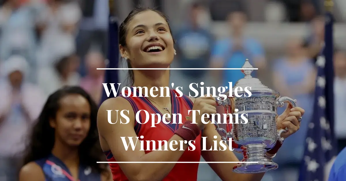 Us Open Women's Singles Winners List