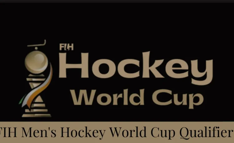FIH Men's Hockey World Cup 2023 Qualifiers