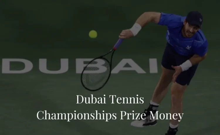 Dubai Tennis Championships Prize Money