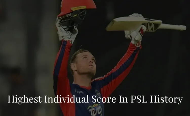 Highest Individual Score In PSL