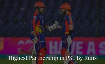 Highest Partnership in PSL By Runs