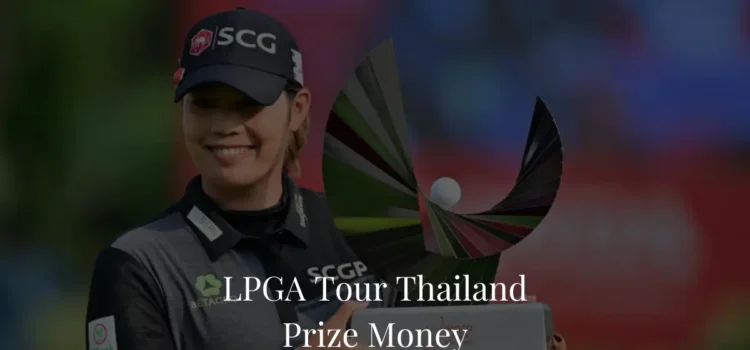 Honda LPGA Tour Thailand Prize Money