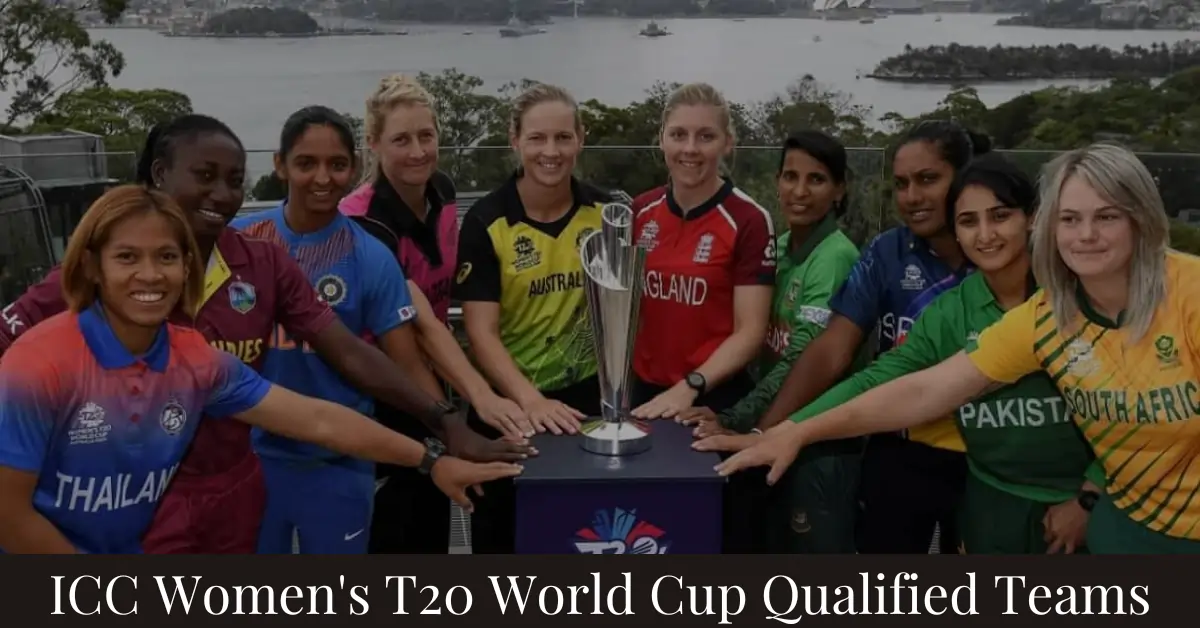 Women's T20 World Cup 2023 Qualified Teams