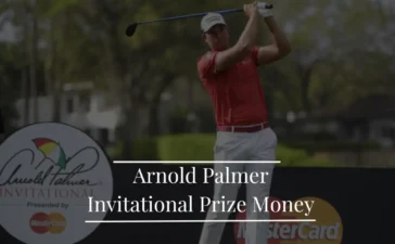 Arnold Palmer Invitational Prize Money