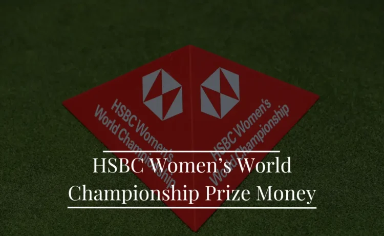 HSBC Women's World Championship Prize Money