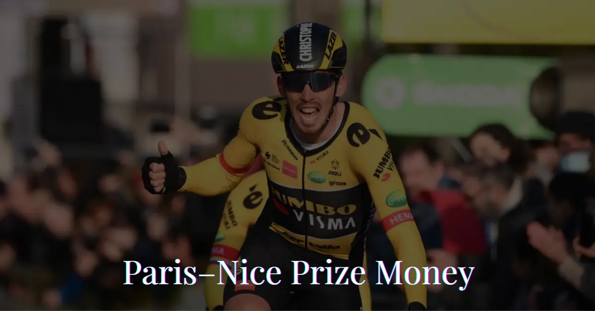 Paris Nice Prize Money