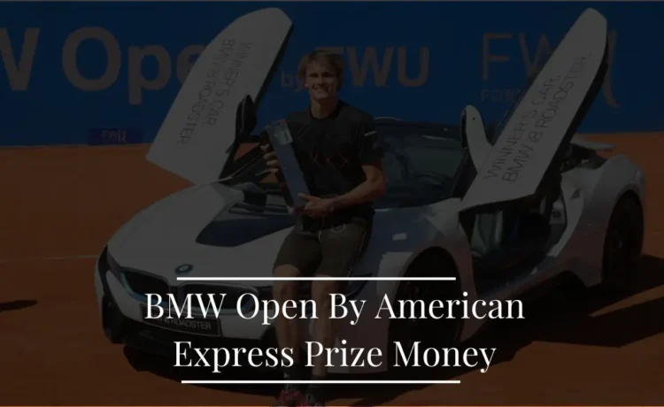 BMW Open Prize Money By American Express