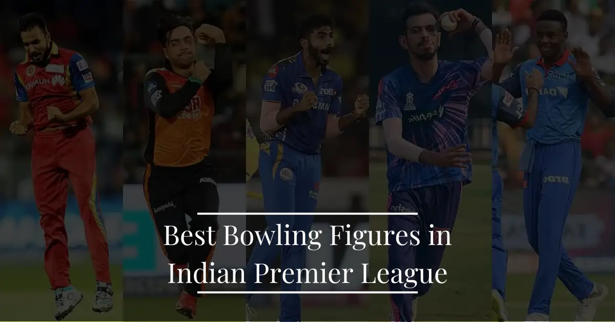 Best Bowling Figures in IPL