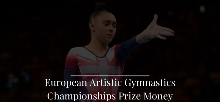 European Gymnastics Championships Prize Money