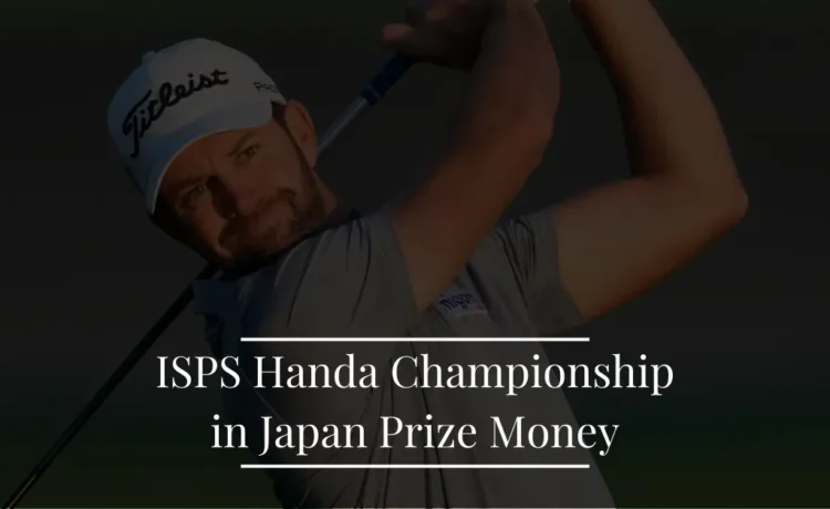 ISPS Handa Championship in Japan Prize Money