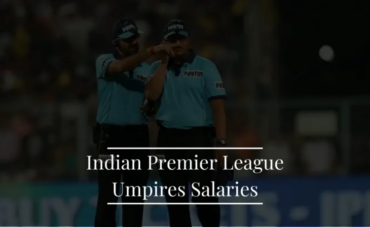 IPL Umpires Salaries