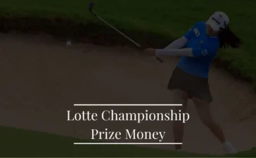 Lotte Championship Prize Money