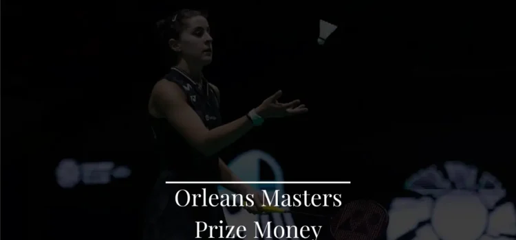 Orleans Masters Prize Money
