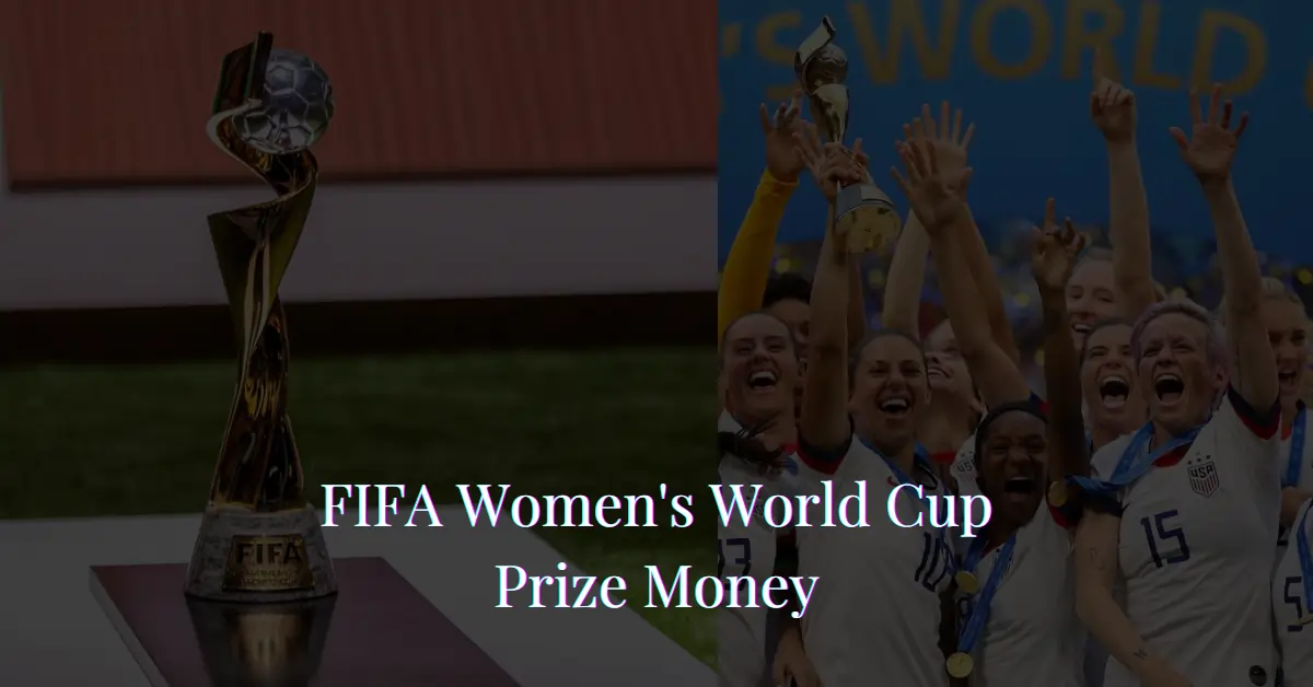 FIFA Women's World Cup 2023 Prize Money