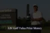 LIV Golf Tulsa Prize Money