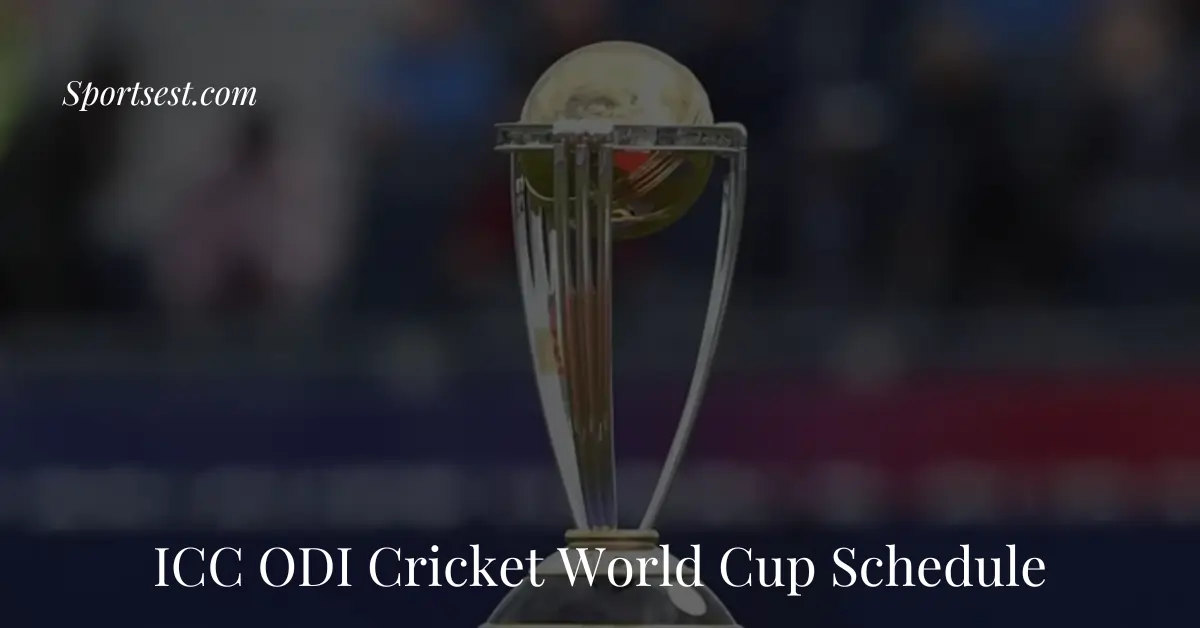 ICC ODI World Cup 2024 Schedule & Fixture Sportsest