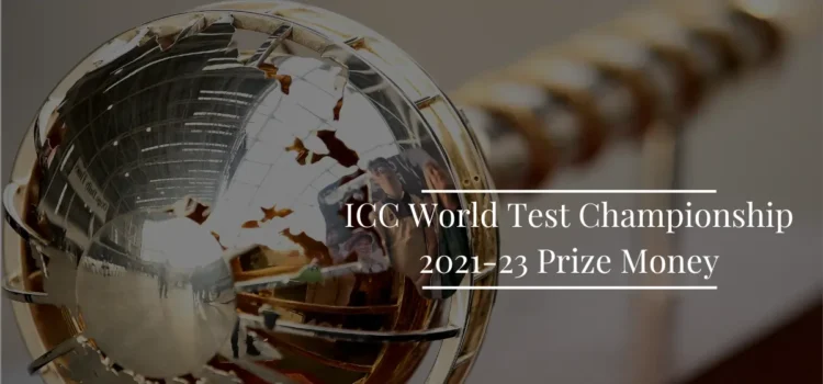 ICC World Test Championship Prize Money