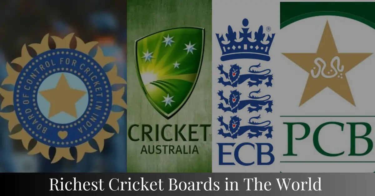 Most Richest Cricket Boards in The World