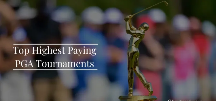 Highest-Paying PGA Tournaments