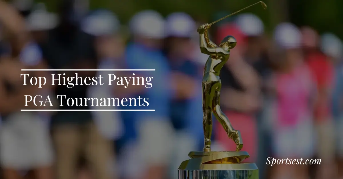 Highest-Paying PGA Tournaments
