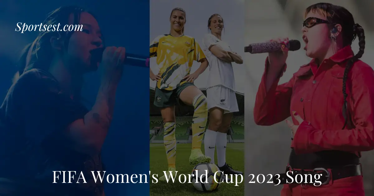 FIFA Women's World Cup 2023 Song