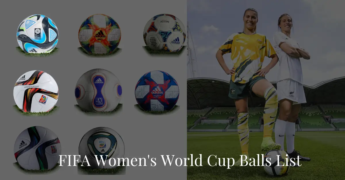 FIFA Women's World Cup Balls List