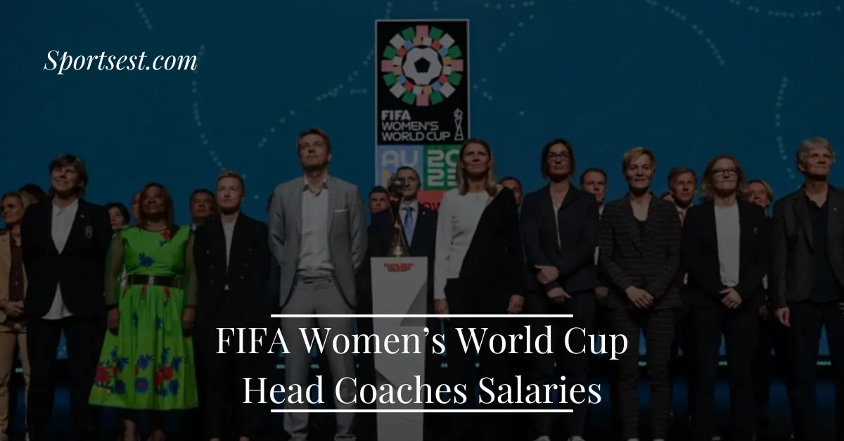 FIFA Women's World Cup Head Coaches Salaries