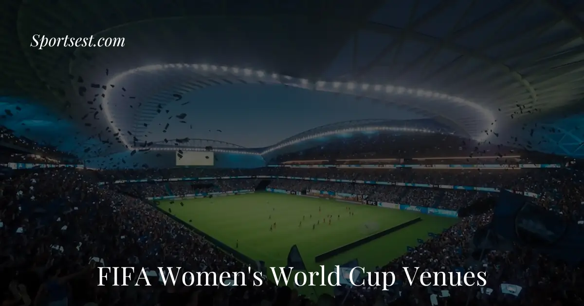 FIFA Women's World Cup 2023 Venues