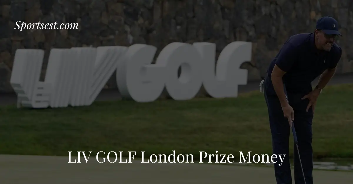 LIV Golf London Prize Money