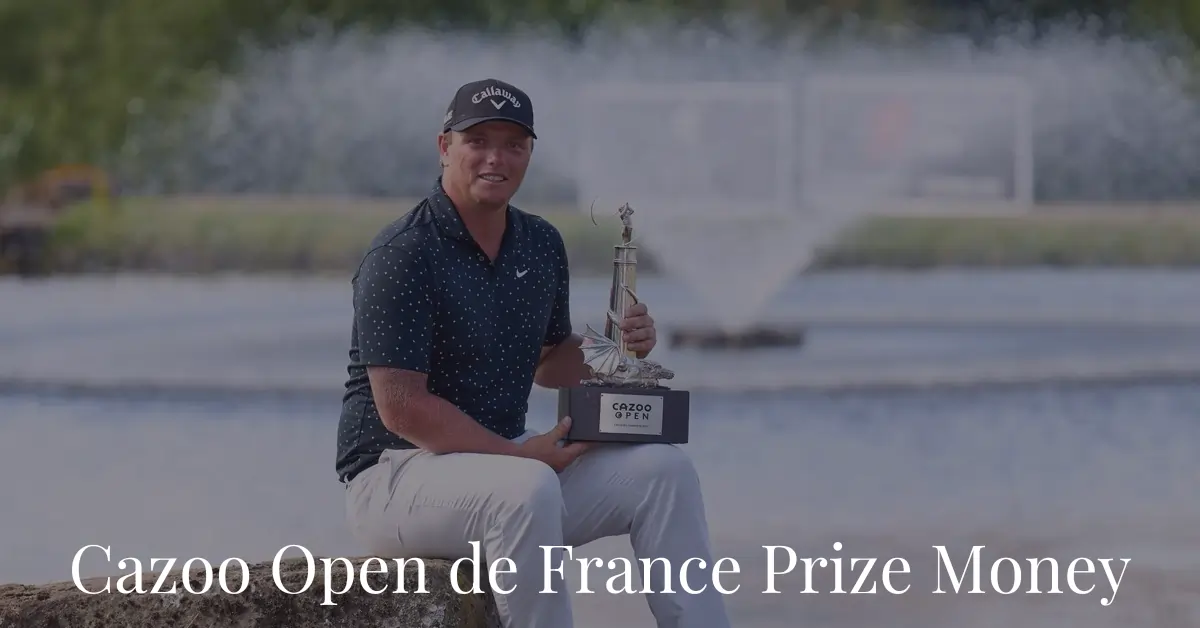 Cazoo Open De France Prize Money 2024 Sportsest