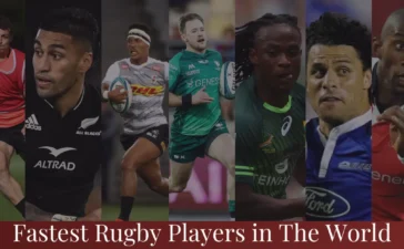 Fastest Rugby Players in the World