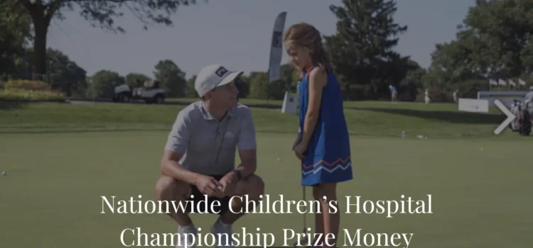 Nationwide Children's Hospital Championship Prize Money