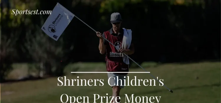 Shriners Children's Open Prize Money